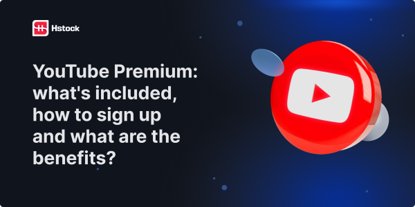 YouTube Premium: What's Included, How to Subscribe, and Why It's Worth It